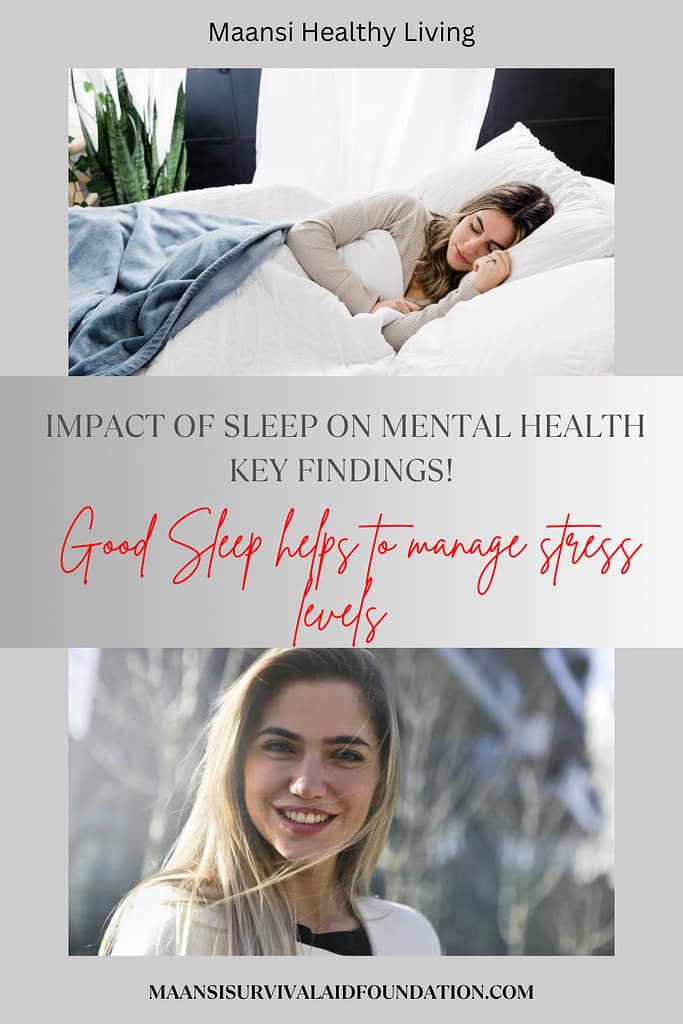 Impact Of Sleep On Mental Health Key Findings Maansi Survival Aid Foundation 3931