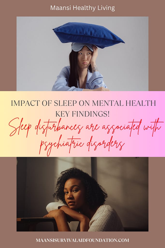 Impact Of Sleep On Mental Health Key Findings! - Maansi Survival Aid ...