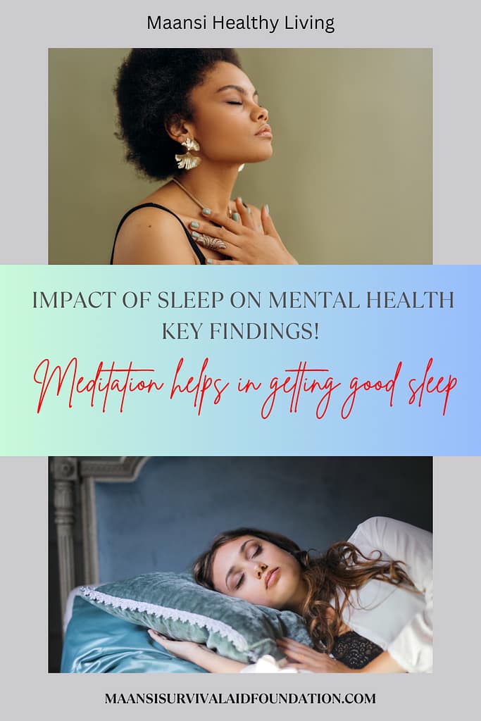 Impact Of Sleep On Mental Health Key Findings! - Maansi Survival Aid ...